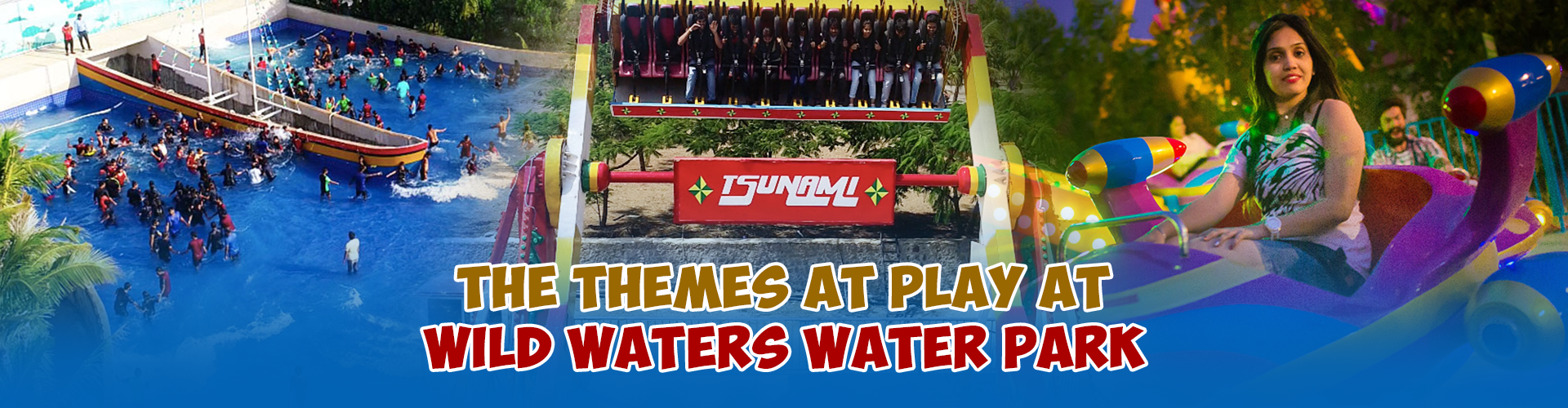 the-themes-at-play-at-wild-waters-water-park-banner
